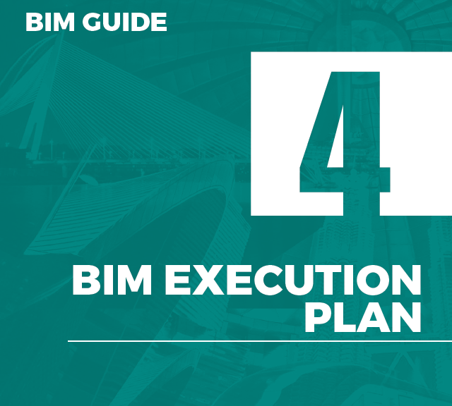 BIM Guide 4 – BIM Execution Plan